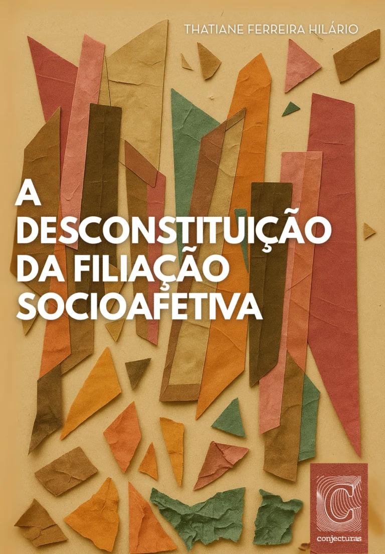 Capa de A desconstituição da filiação socioafetiva
