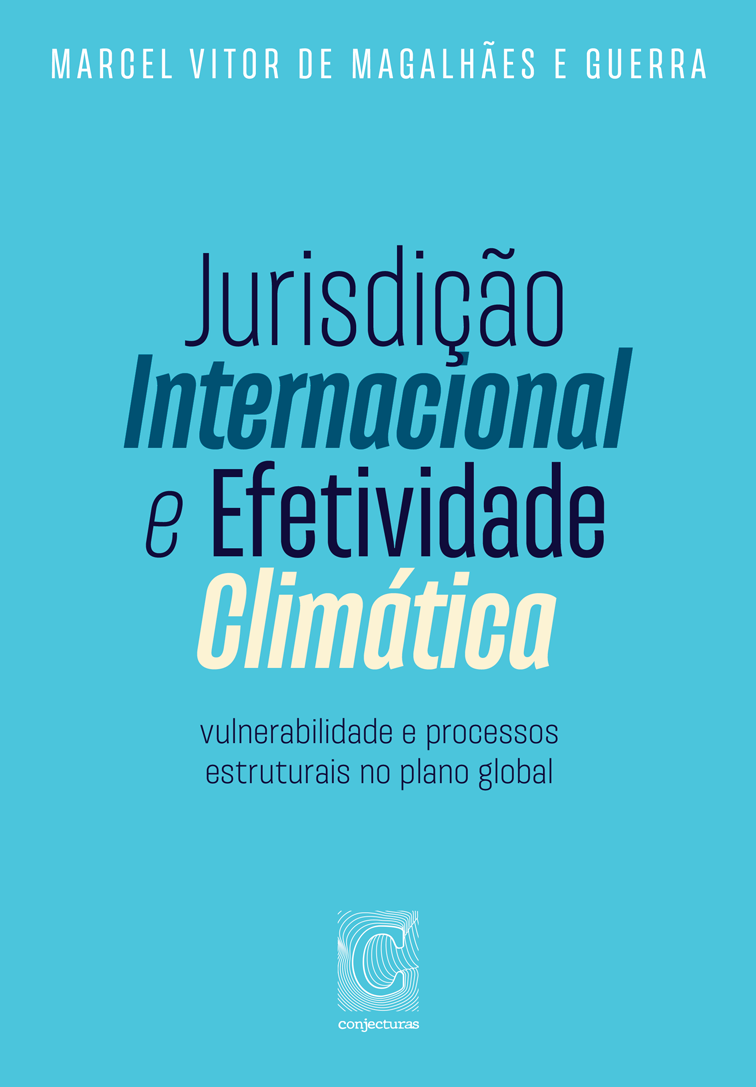 Capa de Jurisdição internacional e efetividade climática: vulnerabilidade e processos estruturais no plano global