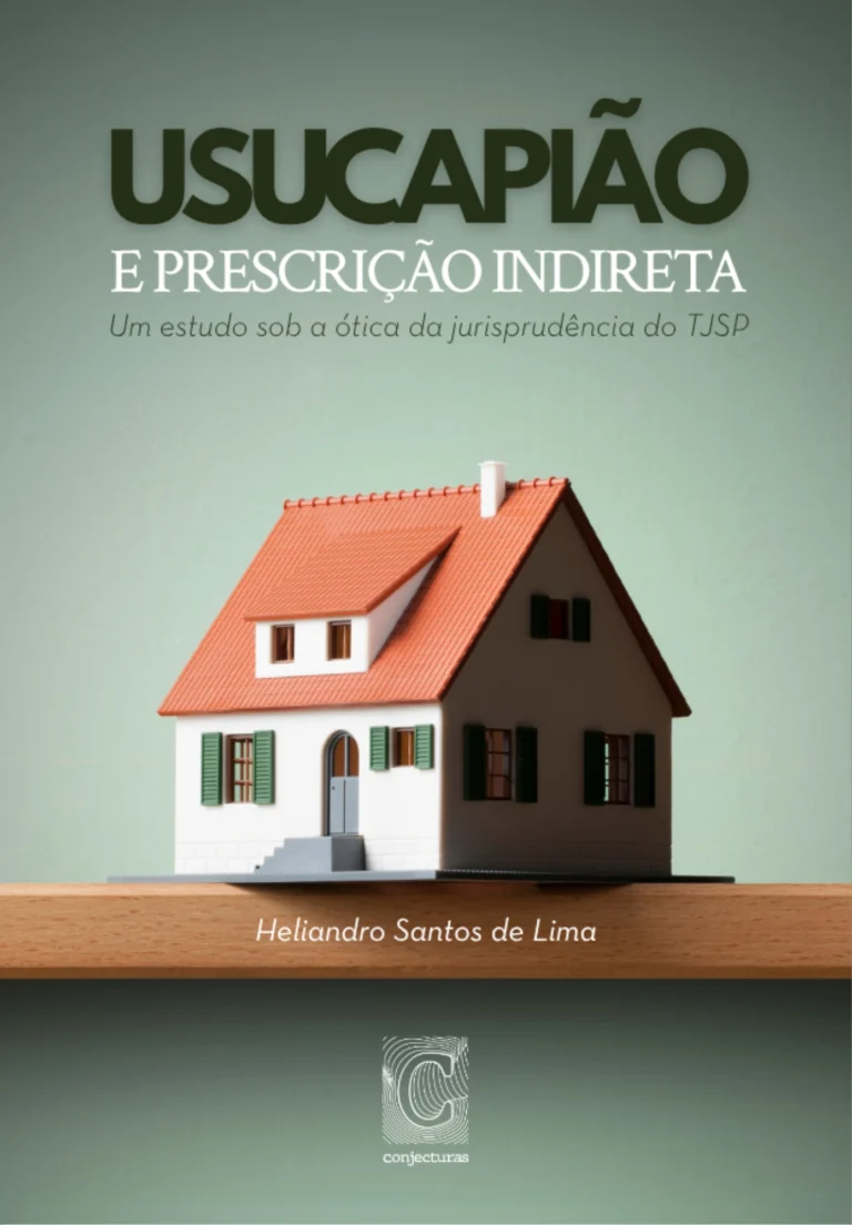 Capa de Usucapião e prescrição indireta: um estudo sob a ótica da jurisprudência do TJSP